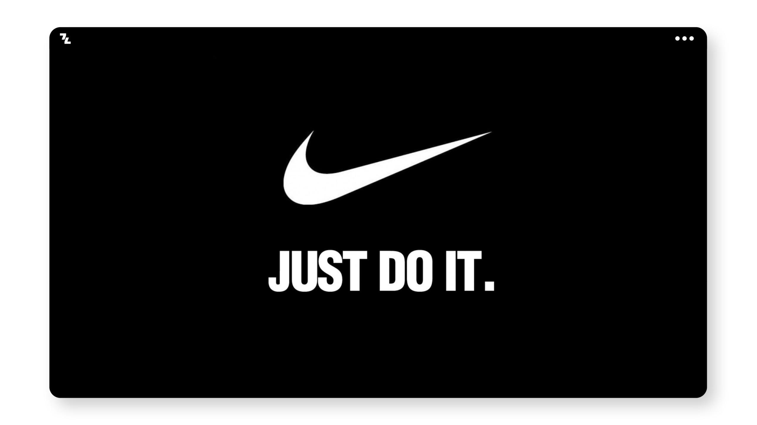 Ein schwarz-weißes Nike-Logo mit den Worten „Just do it“, das seinen Anspruch definiert.